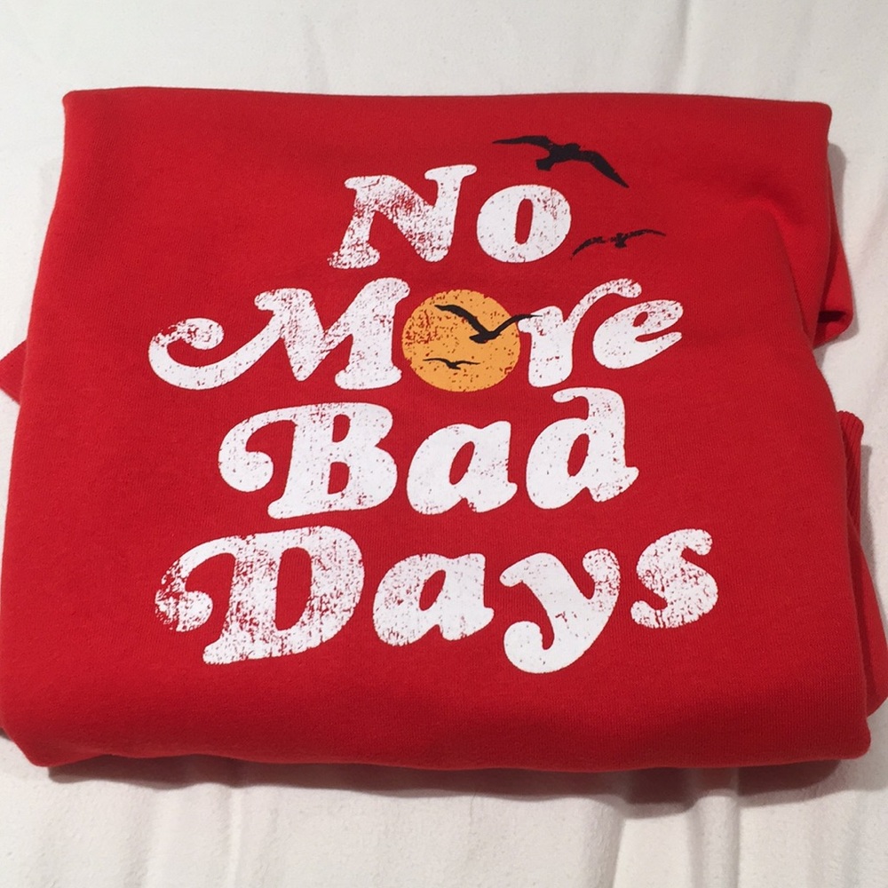 Rebecca Minkoff sweatshirt “No More Bad Days”